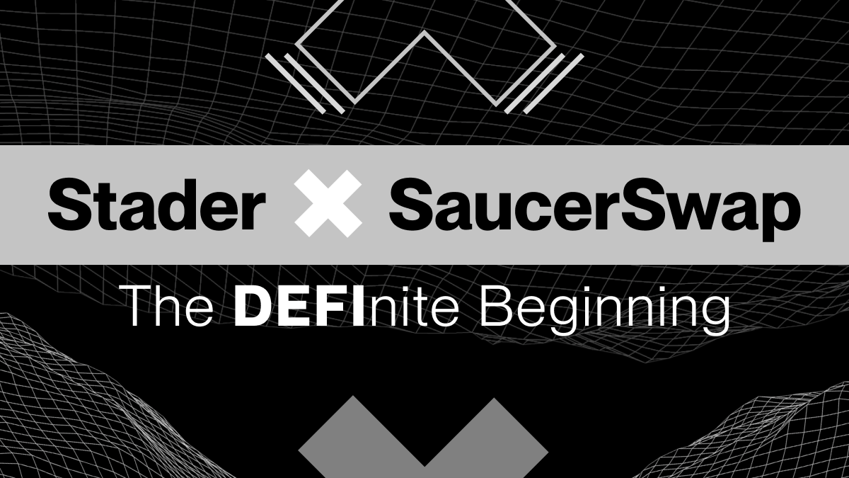 Stader X SaucerSwap Partnership Announcement