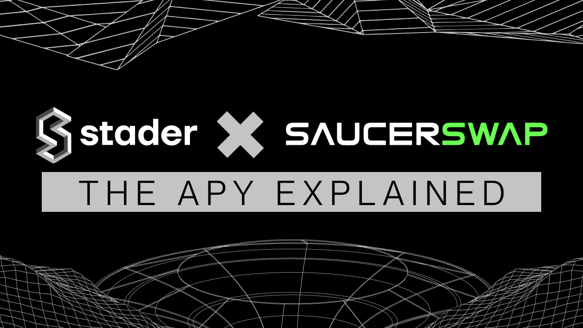 Stader X SaucerSwap The APY Explained
