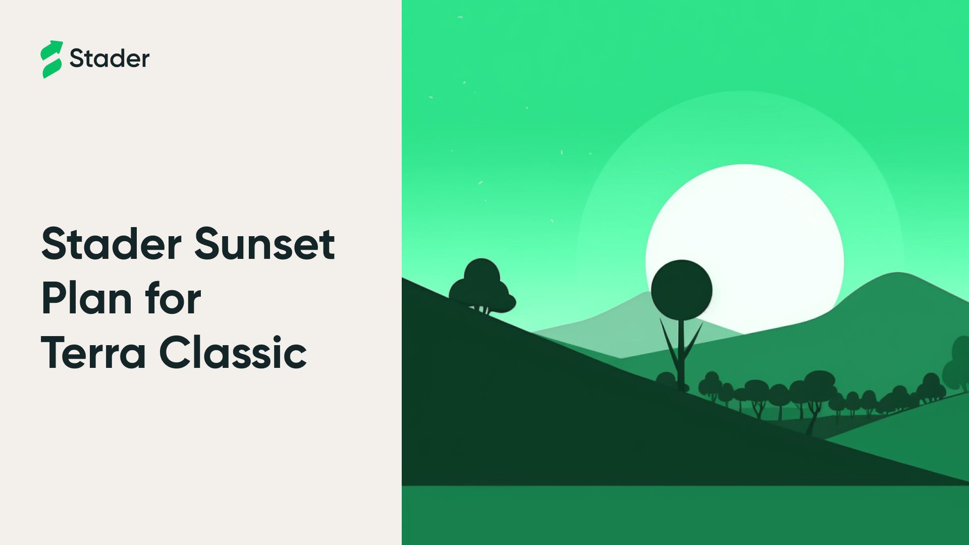 Stader’s Sunset Plan for Terra Classic