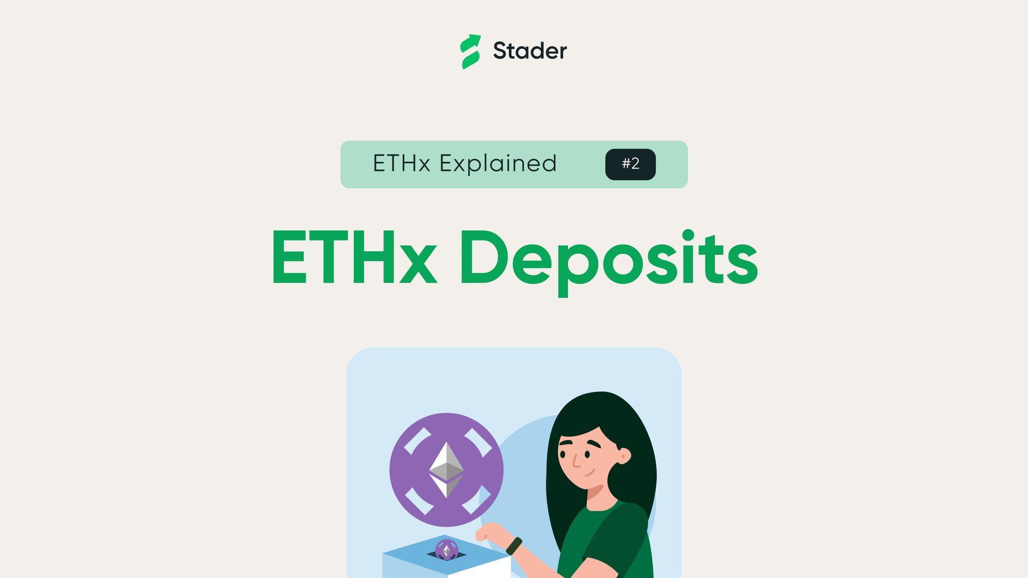ETHx Deposits | Tech Explainer