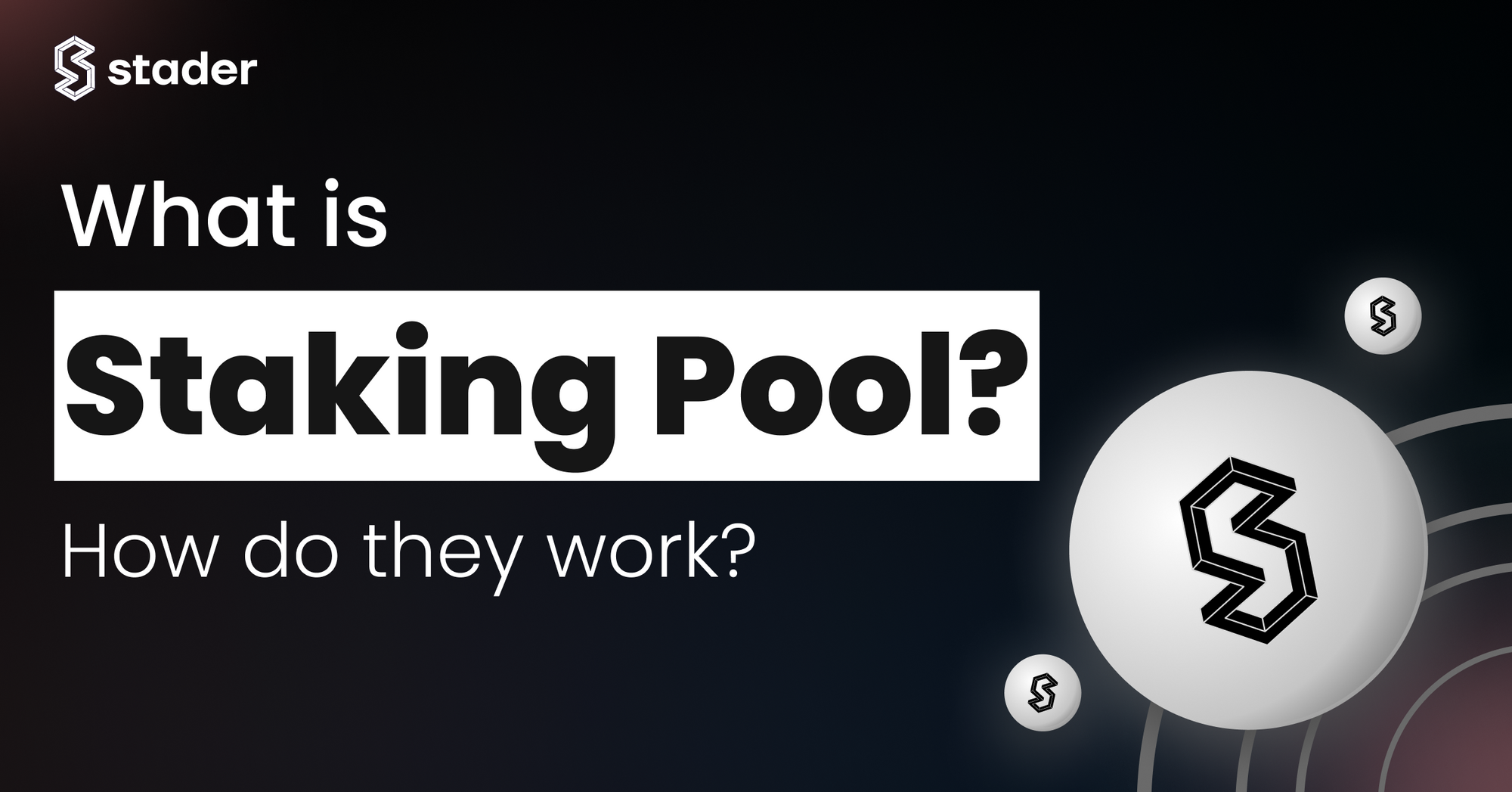 What is a Staking Pool?