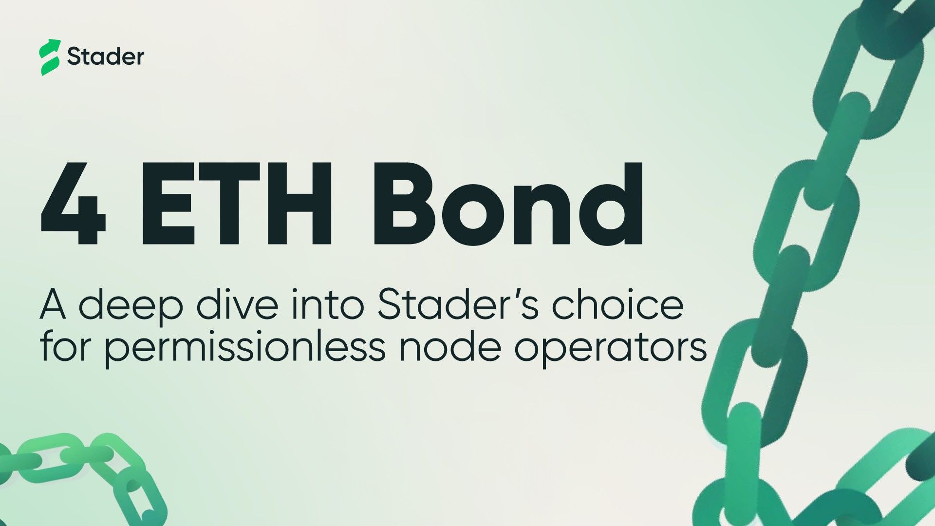 Stader's 4 ETH bond requirement for permissionless node operators: A comprehensive analysis