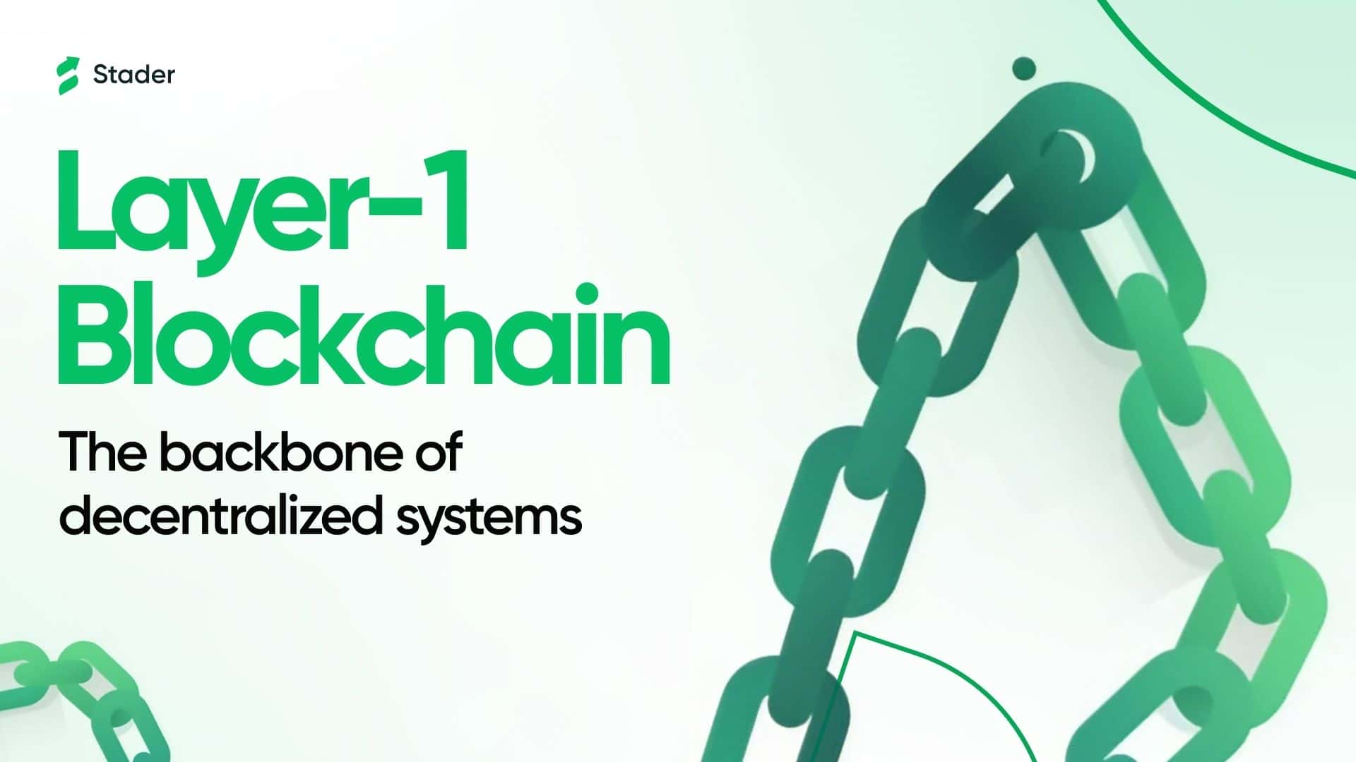 Understanding Layer - 1 Blockchain in detail!