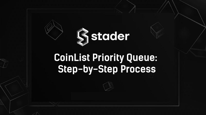 Stader <> CoinList Priority Queue: Detailed Steps