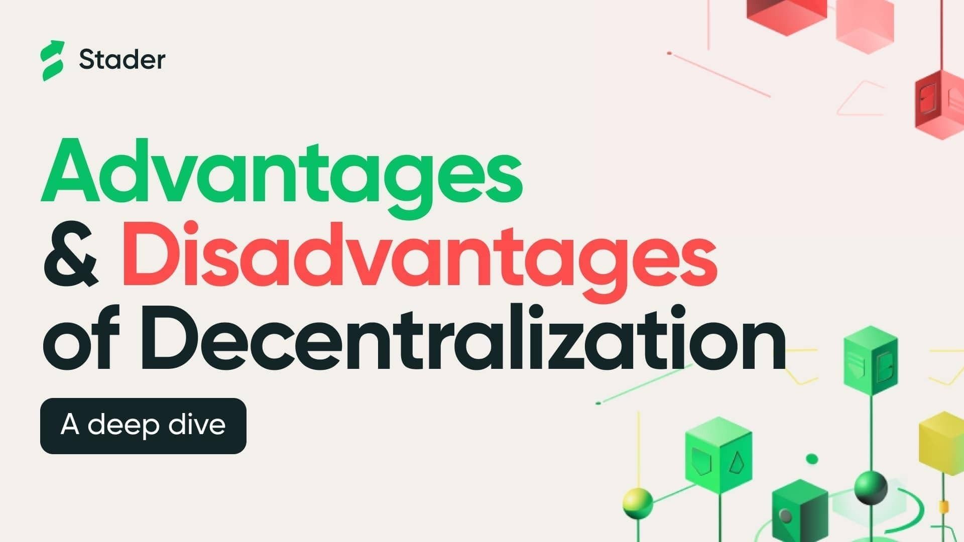 Advantages And Disadvantages Of Decentralization Banner Image